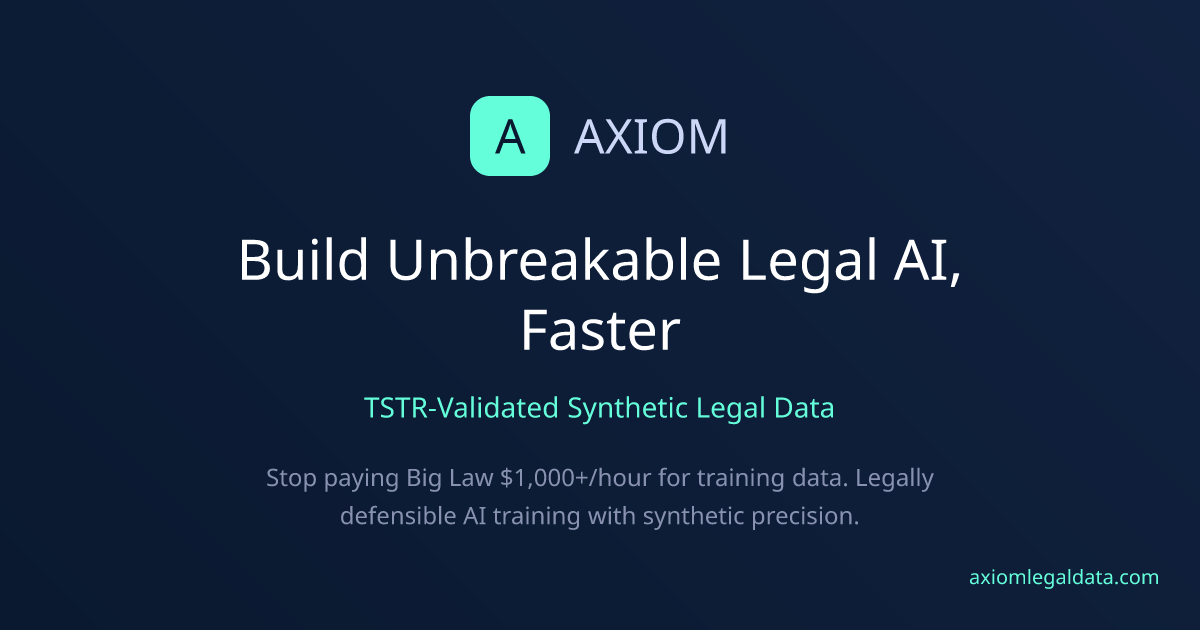 Axiom Legal Data - Build Unbreakable Legal AI, Faster